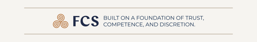 FCS logo on a banner that reads "Built on a foundation of trust, competence, and discretion"