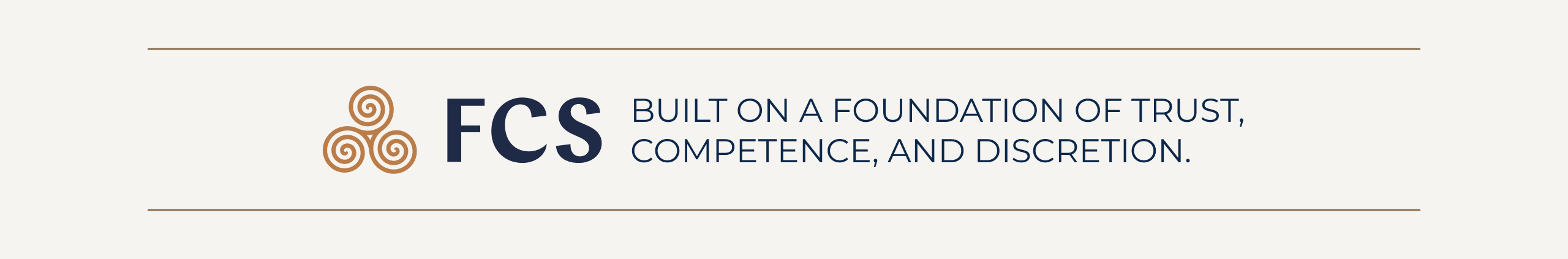 FCS logo on a banner that reads "Built on a foundation of trust, competence, and discretion"